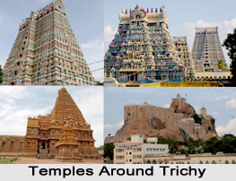Temples Around Trichy, Tamil Nadu
